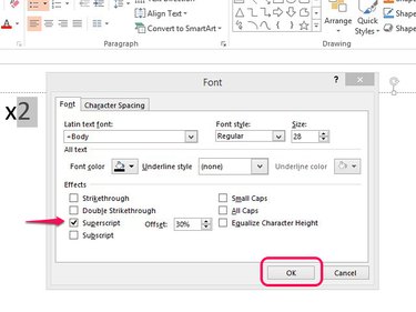 Select superscript to change the exponent's position.