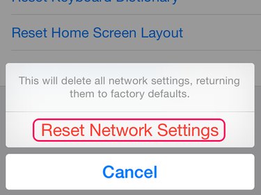 Confirm the reset by selecting Reset Network Settings.