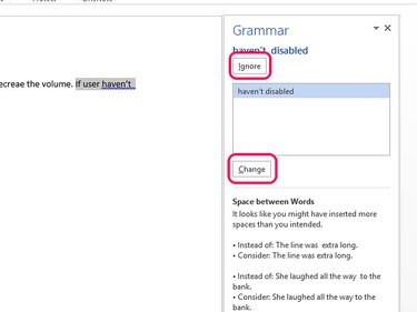Select Ignore or Change to accept or reject the grammar error.
